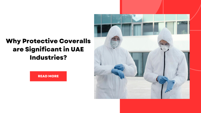 Why Protective Coveralls are Significant in UAE