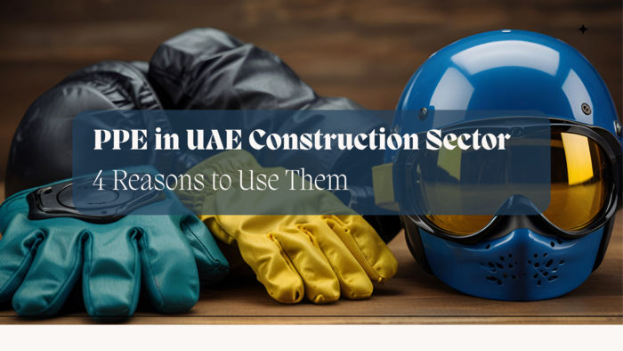PPE in UAE Construction Sector